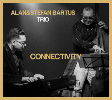Alan & Štefan Bartuš Trio • Connectivity
