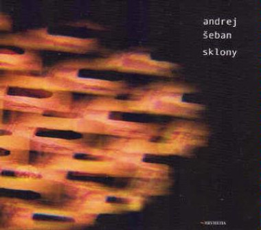 Šeban Andrej • Sklony