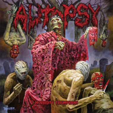 Autopsy • Morbidity Triumphant