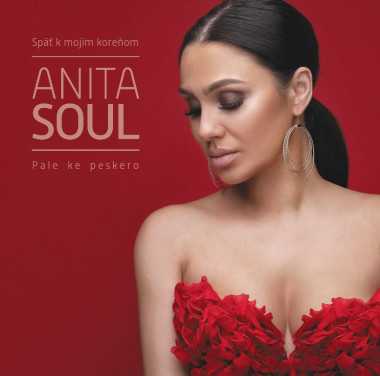 Anita Soul • Späť k mojim koreňom / Pale Ke Peskero