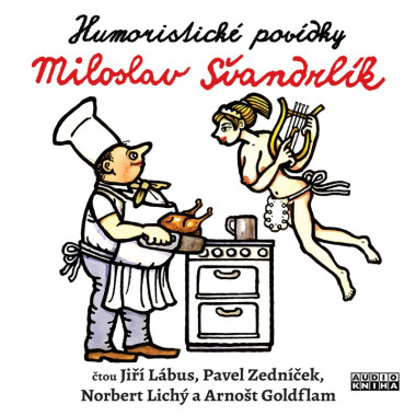 Audiokniha: Švandrlík Miloslav •  Humoristické povídky  / Čtou Lábus Jiří, Zedníček Pavel (MP3-CD)
