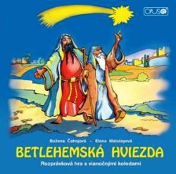 Betlehemská hviezda • Rozprávka s vianočnými koledami