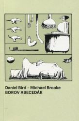 Bird Daniel, Michael Brooke • Borov abecedár