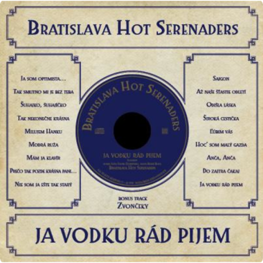 Bratislava Hot Serenaders • Ja Vodku Rad Pijem