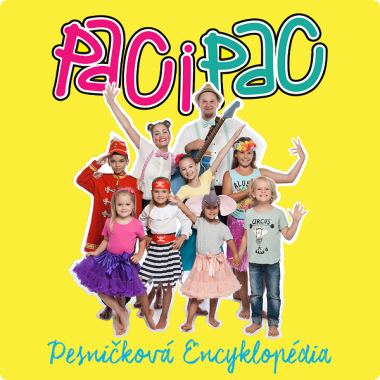 Paci Pac • Pesničková encyklopédia