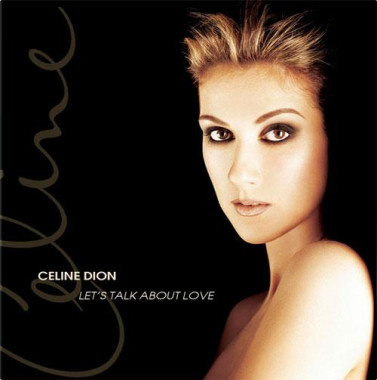 Dion Celine • Let's Talk About Love