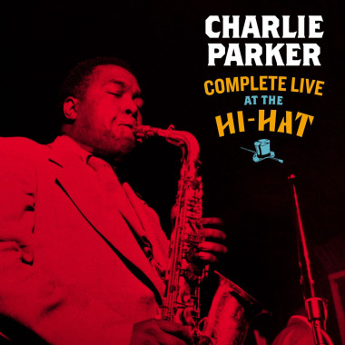 Parker Charlie • Complete Live At The Hi-hat (3CD)