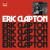 Clapton Eric • Eric Clapton / Anniversary Deluxe Edition (4CD)