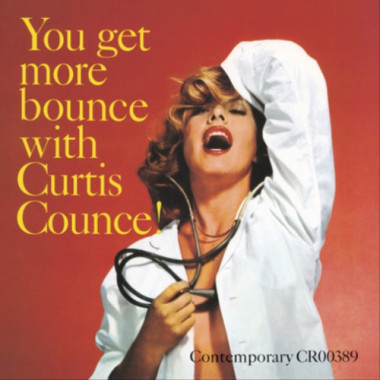 Counce Curtis • You Get More Bounce With Curtis Counce! (LP)
