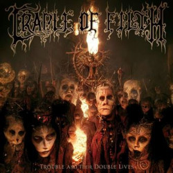 Cradle Of Filth • Trouble And Their Double Lives (2LP)