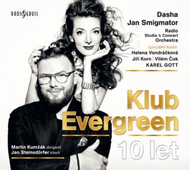 Dasha, Jan Smigmator a hosté • Klub Evergreen 10 let