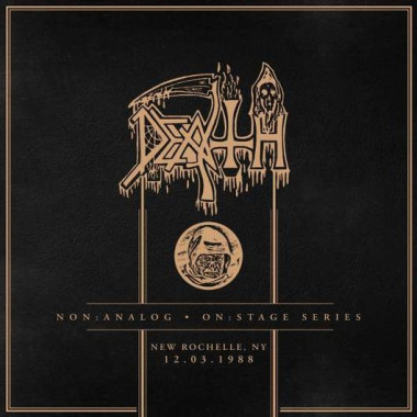 Death • Non:Analog - On:Stage Series - New Rochelle, NY 12-03-1988