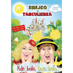 Smejko a Tanculienka • Kde bolo, tam bolo... (DVD)
