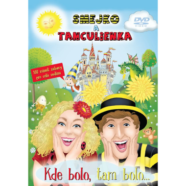 Smejko a Tanculienka • Kde bolo, tam bolo... (DVD)