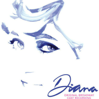 Muzikál • Diana: The Musical / Original Broadway Cast Recording