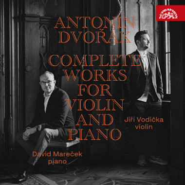 Vodička Jiří, Mareček David • Dvořák A.: Complete Works for Violin and Piano (2CD)