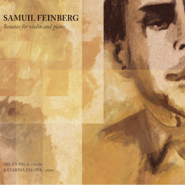 Feinberg Samuil • Sonatas For Violin And Piano / Paľa Milan, Paľová Katarína