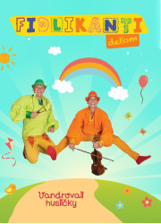 Fidlikanti deťom • Vandrovali husličky (DVD)