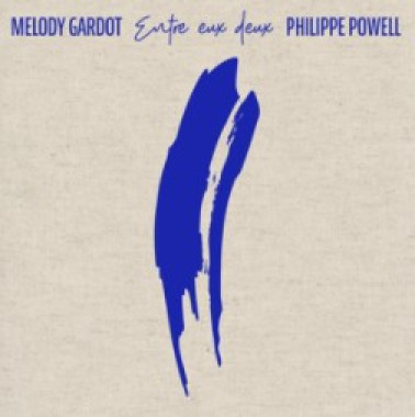 Gardot Melody /  Powell Philippe • Entre Eux Deux