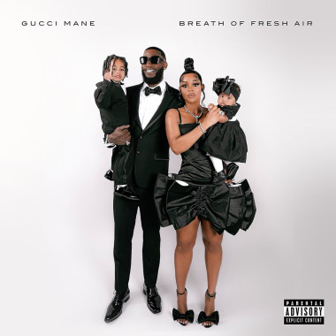 Gucci Mane • Breath Of Fresh Air