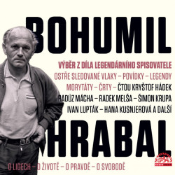 Audiokniha: Hrabal Bohumil • Výběr z díla legendárního spisovatele / Čtou Mácha, Lupták, Kusnjerová, Melša, Krupa