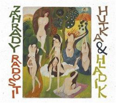 Hutka & Hladík • Zahrady radosti