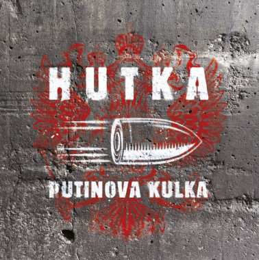 Hutka Jaroslav • Putinova kulka
