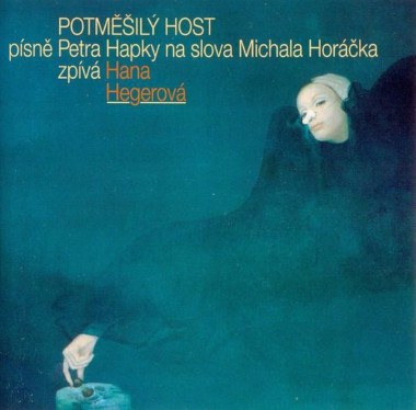 Hegerová Hana • Potměšilý host