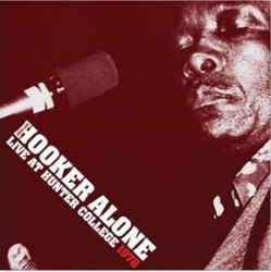 Hooker John Lee • Alone: Live At Hunter College 1976 (2LP)