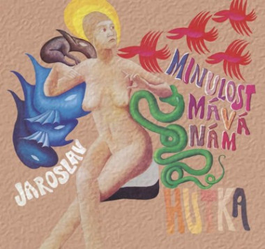 Hutka Jaroslav • Minulost mává nám