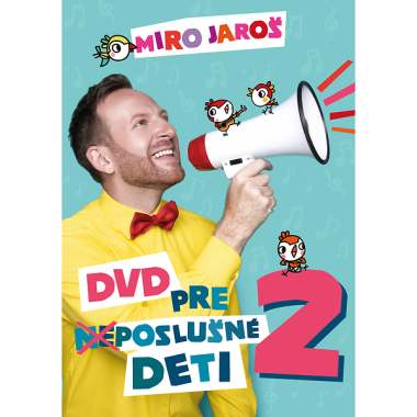 Jaroš Miro • DVD pre (ne)poslušné deti 2