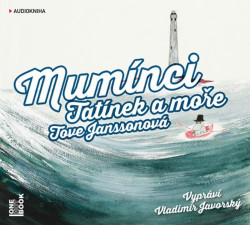 Audiokniha: Janssonová Tove • Mumínci - Tatínek a moře / Čte Javorský Vladimír