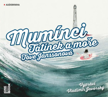 Audiokniha: Janssonová Tove • Mumínci - Tatínek a moře / Čte Javorský Vladimír
