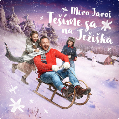 Jaroš Miro • Tešíme sa na Ježiška