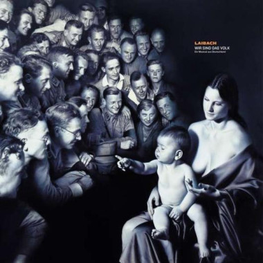 Laibach • Wir Sind Das Volk - Ein Musical aus Deutschland