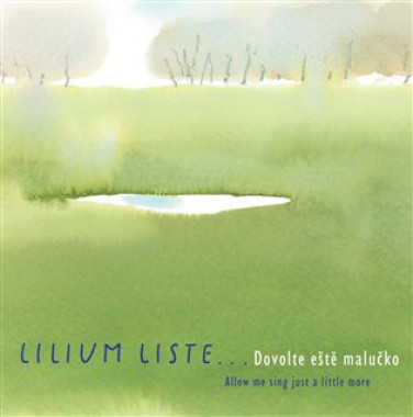 Lilium Liste • Dovolte eště malučko