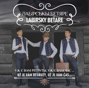 Labirsky Beťare • Už je vam regruty, už je vám čas