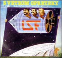Lasica Milan / Satinský Július / Filip Jaroslav • S vetrom o preteky (LP)