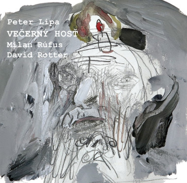 Lipa Peter • Večerný hosť / D. Rotter ; M.Rúfus 