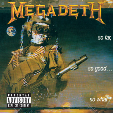 Megadeth • So Far, So Good... So What!