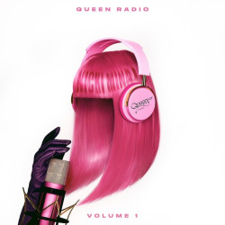 Minaj Nicki • Queen Radio: Volume 1 (3LP)