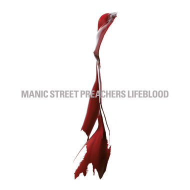 Manic Street Preachers • Lifeblood