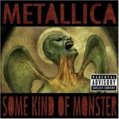 Metallica • Some Kind Of Monster