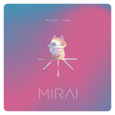 Mirai • Maneki Neko