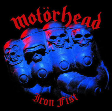 Motörhead • Iron Fist / 40th Anniversary Edition