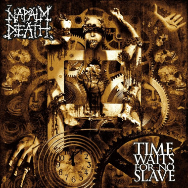 Napalm Death • Time Waits For No Slave / Reedice