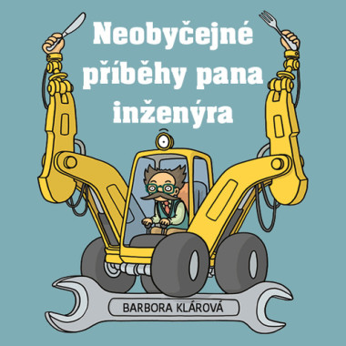 Audiokniha: Barbora Klárová • Neobyčejné příběhy pana inženýra / Čte Zedníček Pavel, Barbora Klárová (MP3-CD)