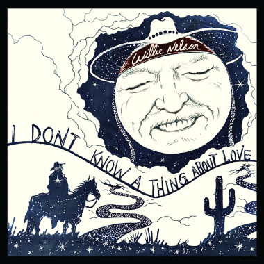 Nelson Willie • I Don't Know A Thing About Love: The Songs Of Harlen Howard