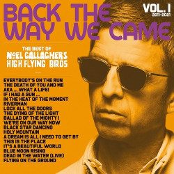 Noel Gallagher's High Flying Birds • Back The Way We Came: Vol. 1 (2011-2021) (2LP)