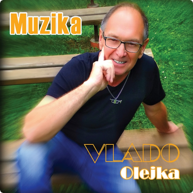 Olejka Vlado • Muzika